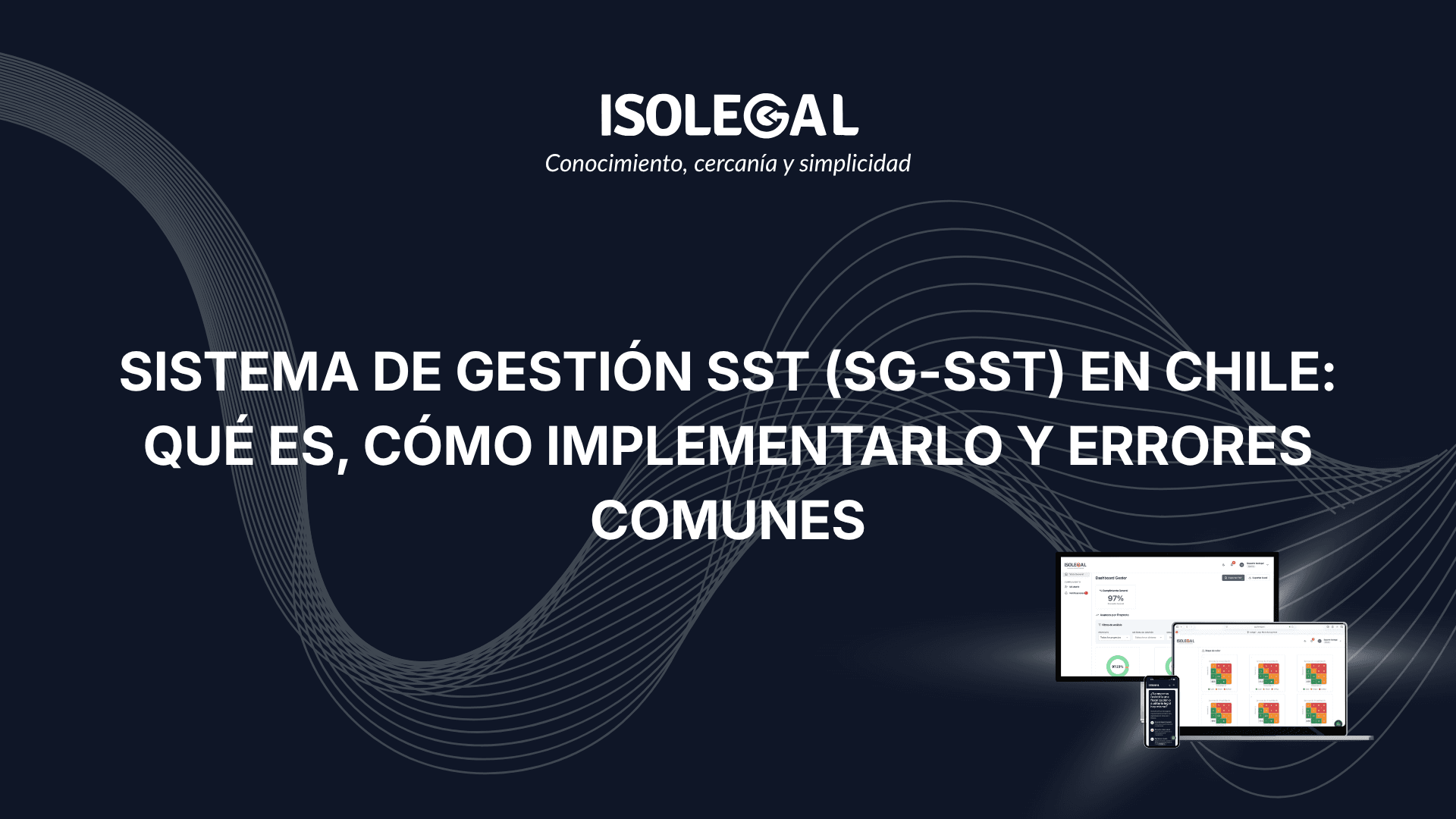 Sistema de gestión SST (SG-SST) en Chile: qué es, cómo implementarlo y errores comunes