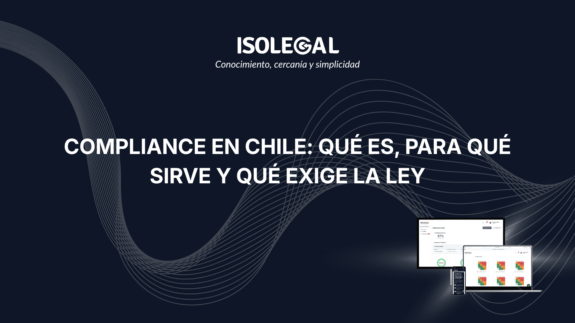 Compliance en Chile: qué es, para qué sirve y qué exige la ley